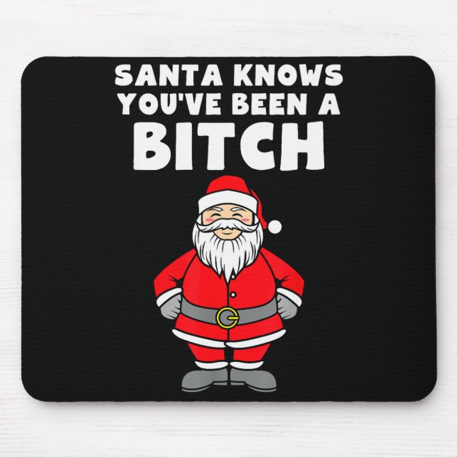 Mousepad Santa Knows You've Been A Rude Christmas  (Frente)