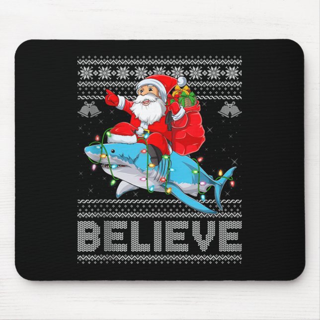 Mousepad Santa Riding Shark Ugly Christmas Sweater Believe  (Frente)