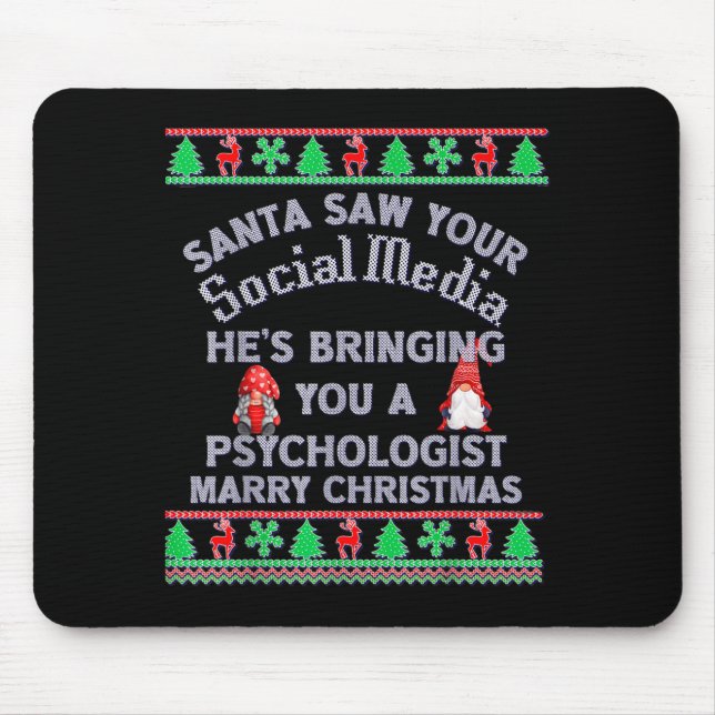 Mousepad Santa Saw Your Social Media Litical Ugly Christmas (Frente)