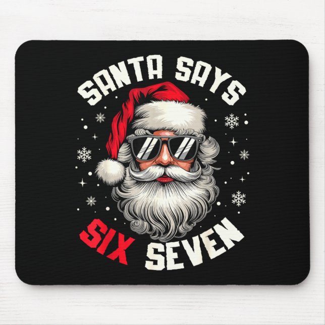 Mousepad Santa Says Six Seven Funny Christmas 67 Meme Xmas  (Frente)