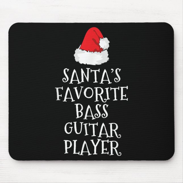 Mousepad Santa's Favorite B Guitar Player Christmas Funny H (Frente)