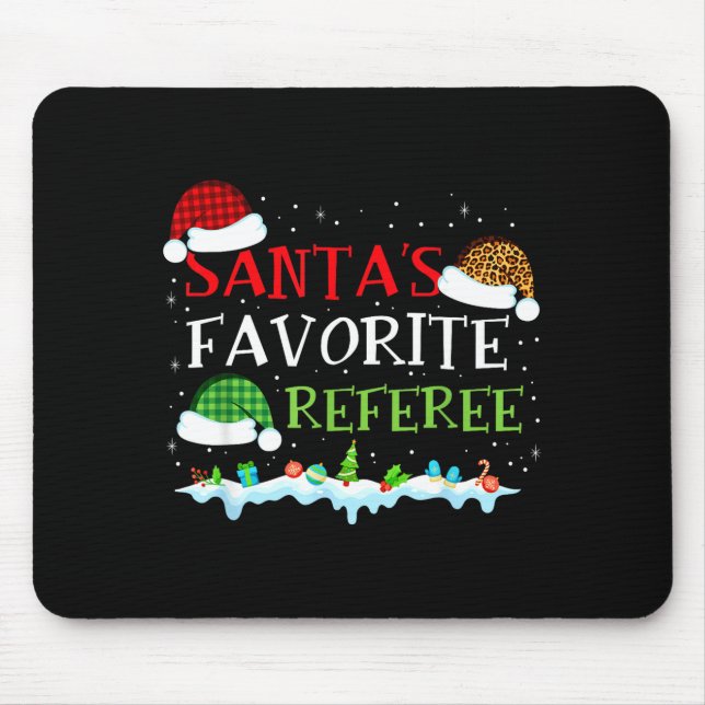 Mousepad Santa's Favorite Referee Fun Christmas  (Frente)