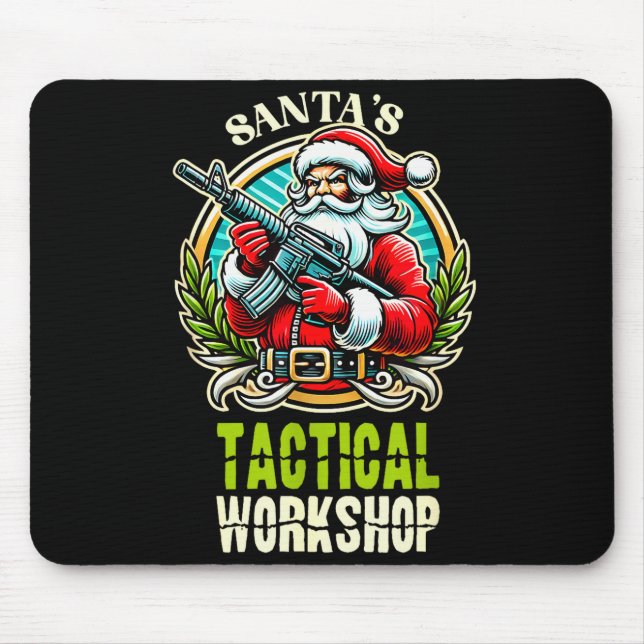 Mousepad Santa's Tactical Workshop Santa Has Guns And Chris (Frente)