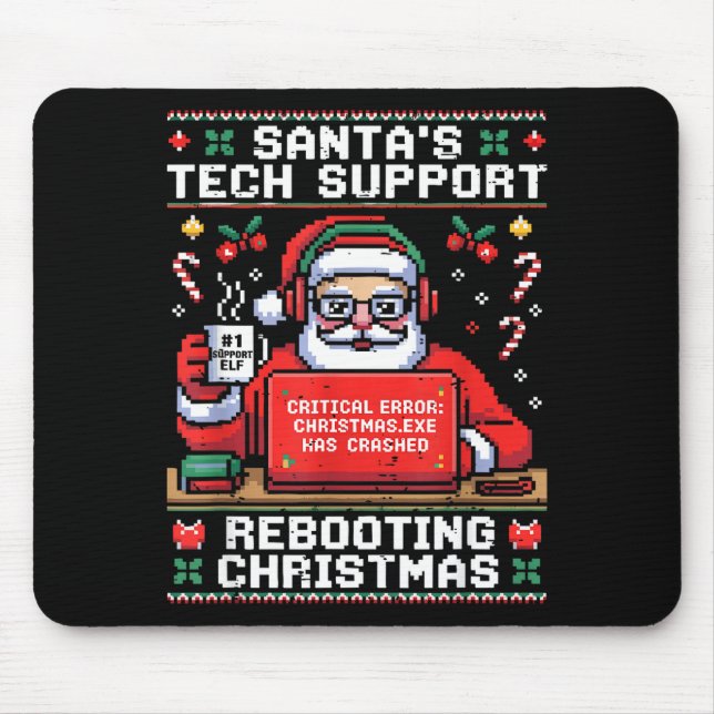 Mousepad Santa's Tech Suprt Rebooting Christmas Ugly Santa  (Frente)