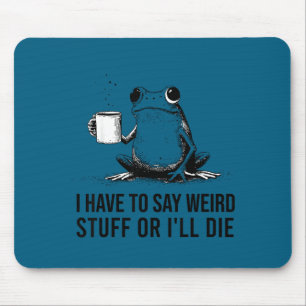 Mousepad Sapo engraçado meme retrô tem que dizer coisas est