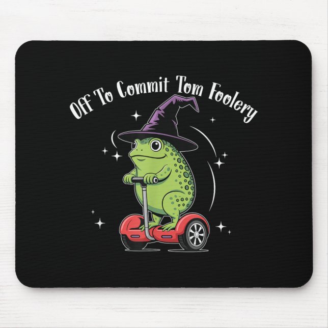Mousepad Sapo Whimsical Para Cometer O Tom Foolery Para (Frente)