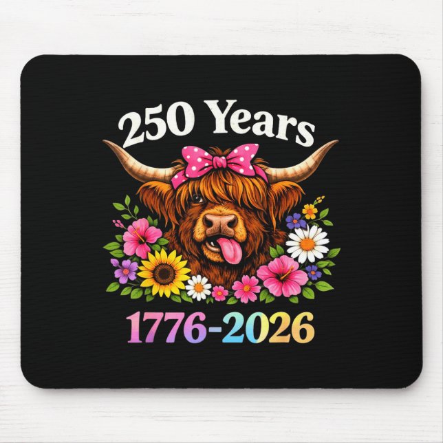 Mousepad Sarcasm Highland Cow Happy New 250 Years American  (Frente)