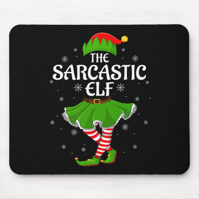 Mousepad Sarcastic Elf Christmas Family Girls Women Elf Squ (Frente)