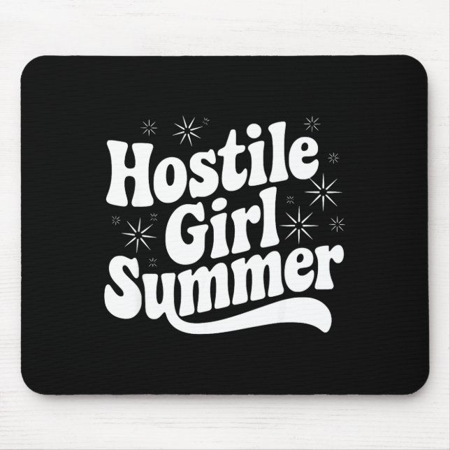 Mousepad Sarcastic Quote Retro Saying Hostile Girl Summer B (Frente)