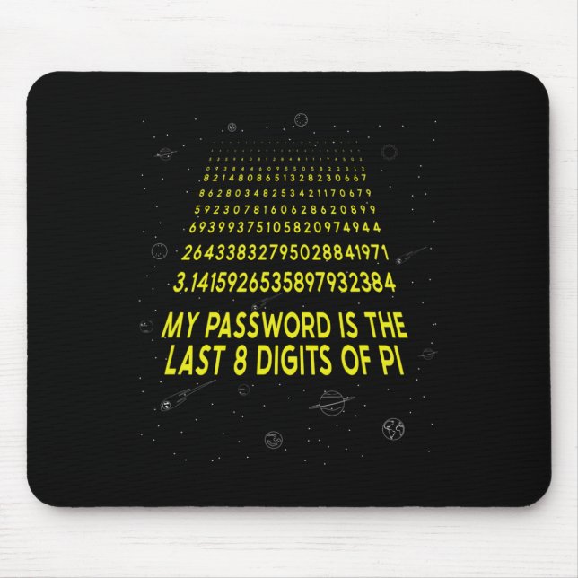 Mousepad Sarcástico Pi Day Minha Palavra É Os Últimos 8 Díg (Frente)