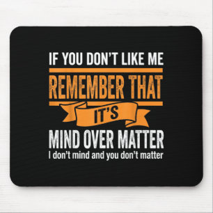 Mousepad Sarcástico Se Você Não Me Gosta Piada Engraçada Ad