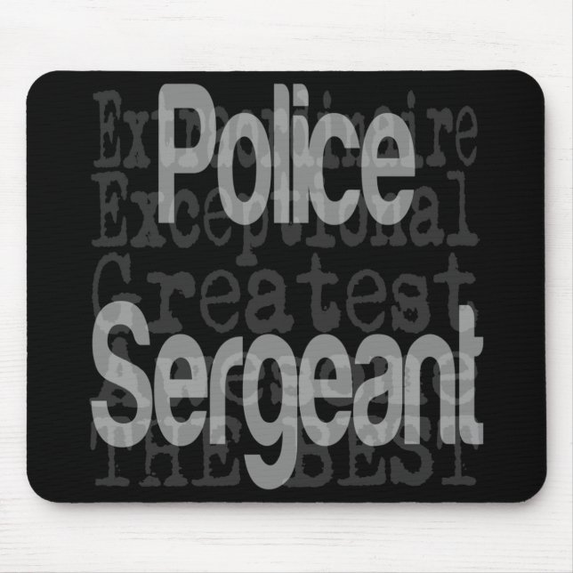 Mousepad Sargento da Polícia Extraordinário (Frente)