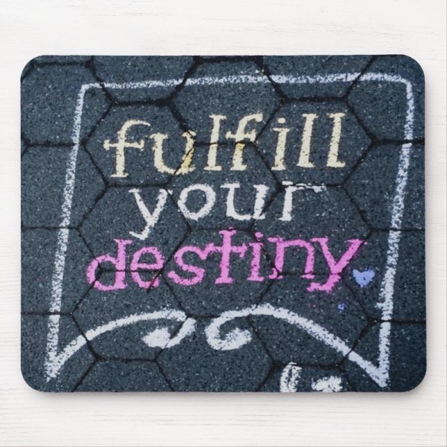 Mousepad Satisfaça seu destino com amor motivacional (Frente)