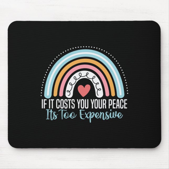 Mousepad Saúde Mental Se Te Custa A Sua Paz É Também (Frente)