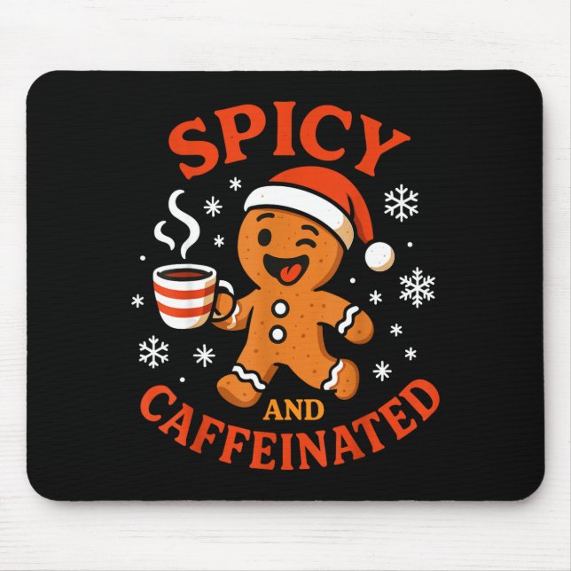 Mousepad Scy Gingerbread Caffeinated Funny Coffee Lover Chr (Frente)