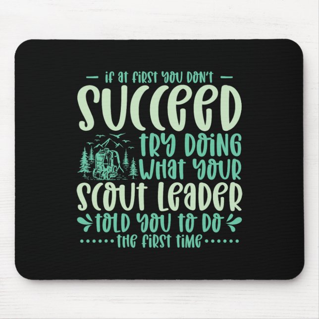 Mousepad Se ao Primeiro Você Não Suceed Líder Escoteiro Aca (Frente)
