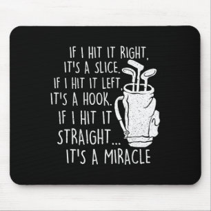 Mousepad Se eu acertar Hetero é um milagre - Golfe Golfe