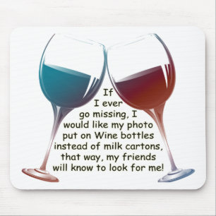 Mousepad Se eu vou nunca faltar… o vinho do divertimento