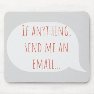 Mousepad Se houver alguma coisa, envie-me um e-mail refrige