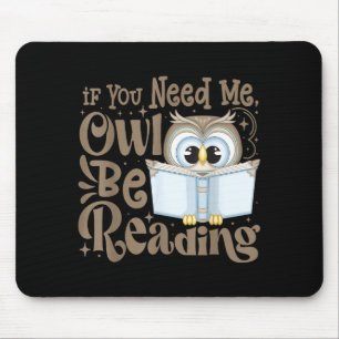 Mousepad Se precisar coruja estará lendo amante de livros e