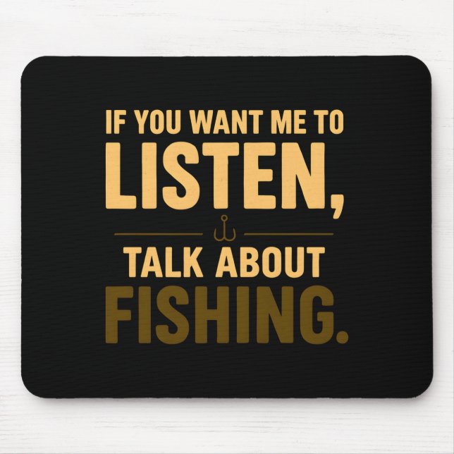Mousepad Se quiser ouvir falar sobre desempenho na pesca (Frente)