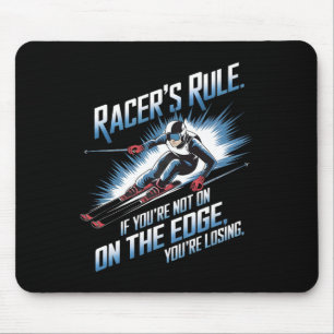 Mousepad Se Você Não Está Na Borda Você Está Perdendo Esqui