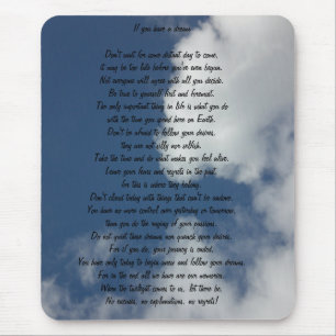 Mousepad Se você tem um sonho