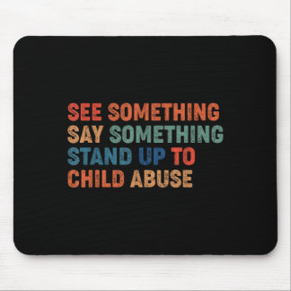 Mousepad See Something Say Something Stand Up to Child