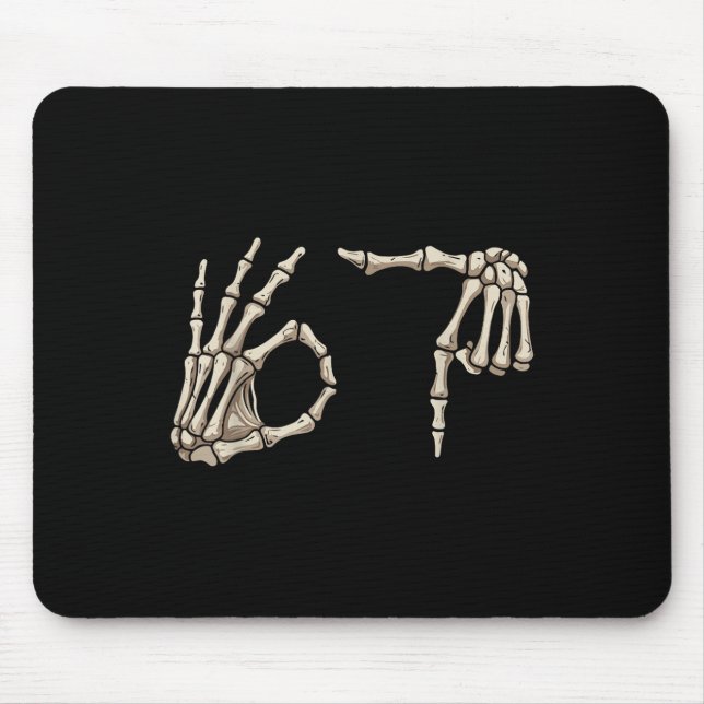 Mousepad Seis Sete 6 7 Meme 67 Mão de Esqueleto Fantasia de (Frente)