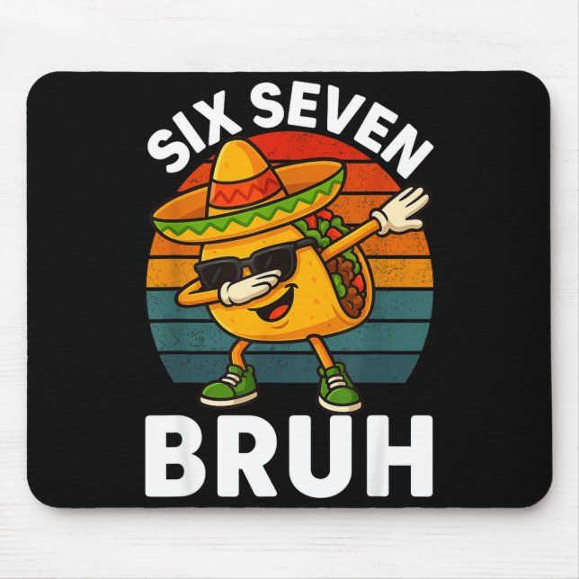 Mousepad Seis Sete 6 7 Meme Dabbing Taco Cinco De Mayo Comi (Frente)