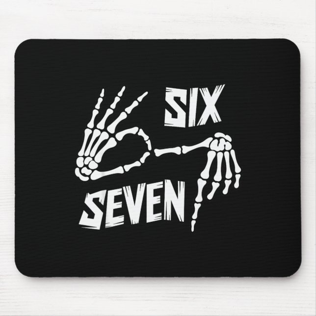 Mousepad Seis Sete 6 7 Meme Esqueleto Mãos Sinal  (Frente)