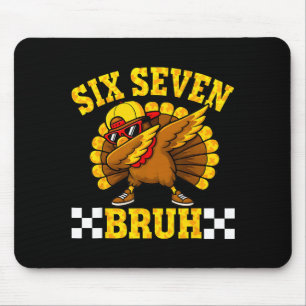 Mousepad Seis Sete Bruh Dabbing Peru Thanksgiving 67 Meme