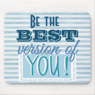 Mousepad Seja a melhor versão do seu azul motivacional