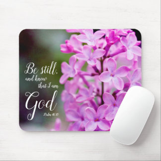 Mousepad Seja ainda flores roxas do Lilac do 46:10 do salmo