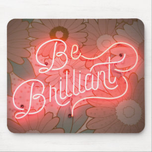 Mousepad Seja Brilhante Luz Neon