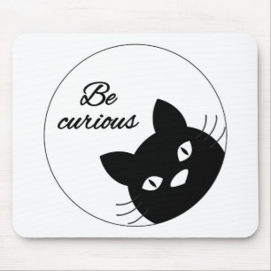 Mousepad Seja curioso