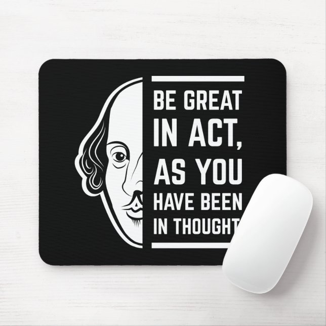 Mousepad Seja Excelente Na Quitação De Shakespeare Thespian (Com mouse)
