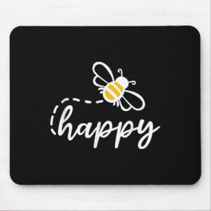 Mousepad Seja Feliz Seja gentil - Abelhe Feliz, Inspirador,
