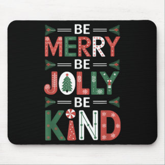 Mousepad Seja feliz Seja gentil Camisa Merry Xmas Professor