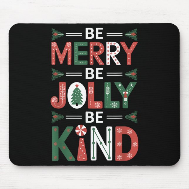 Mousepad Seja feliz Seja gentil Camisa Merry Xmas Professor (Frente)