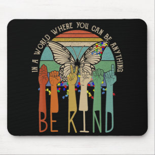 Mousepad Seja gentil com a consciência do Autismo, assim co