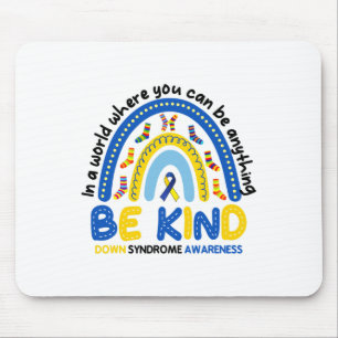 Mousepad Seja gentil com a Síndrome do Arco-Íris Mundo Abai