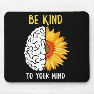 Mousepad Seja gentil com a sua mente, com conhecimento de s