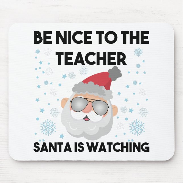 Mousepad Seja gentil com os Papais noeis de professores ass (Frente)