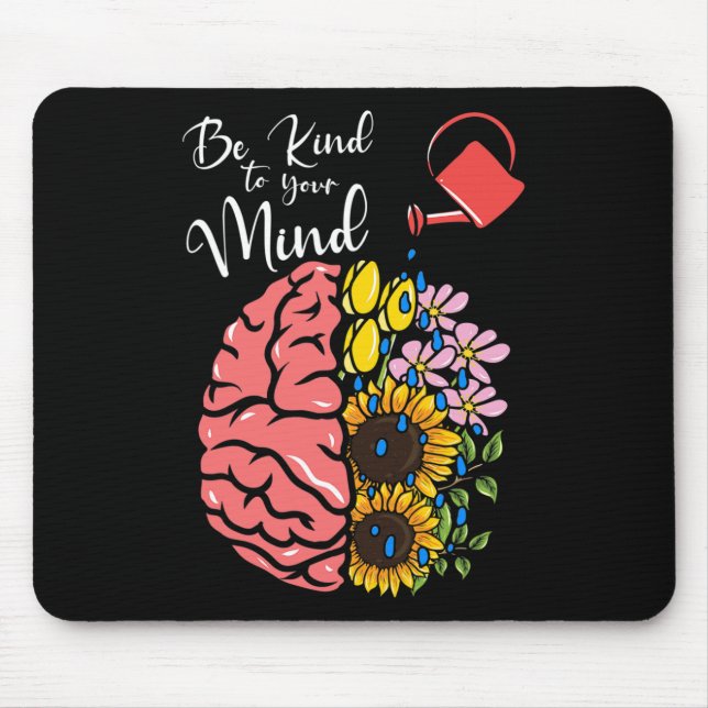 Mousepad Seja gentil com sua mente - Consciência da saúde m (Frente)