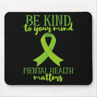 Mousepad Seja gentil com sua mente Consciência da saúde men