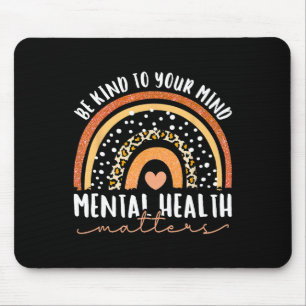 Mousepad Seja gentil com sua mente Leopard Rainbow Mental H