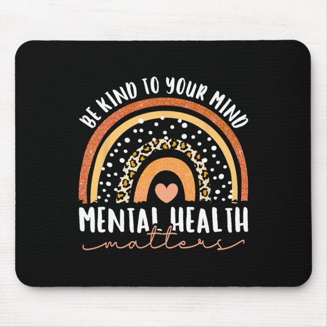 Mousepad Seja gentil com sua mente Leopard Rainbow Mental H (Frente)