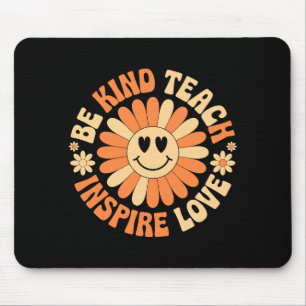 Mousepad Seja gentil Ensinar Amor - Professor Motivacional
