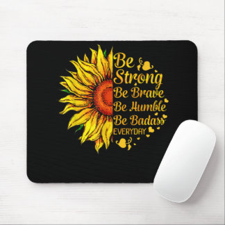 Mousepad Seja Humilde Seja Bastão Todos Os Dias